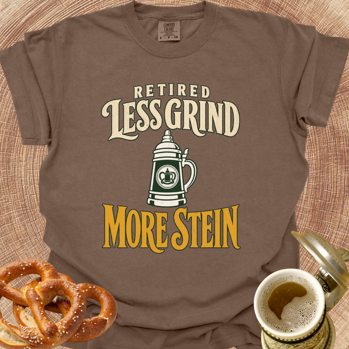 Retired: Less Grind - More Stein T-Shirt