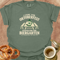 I Came for Oktoberfest-Stayed for the Biergarten T-Shirt