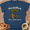 She'll Never Find Me T‑Shirt