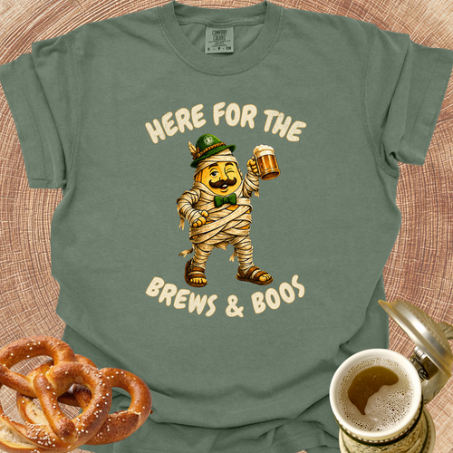 Here for the Brews & Boos T-Shirt