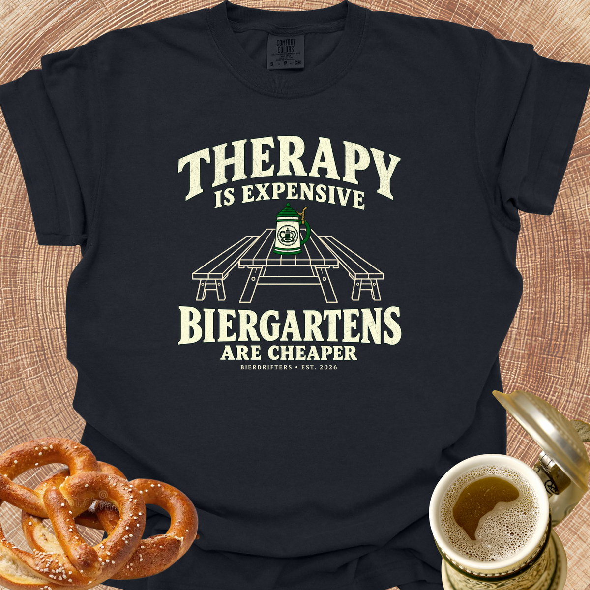 Therapy is Expensive-Biergartens are Cheaper T-Shirt