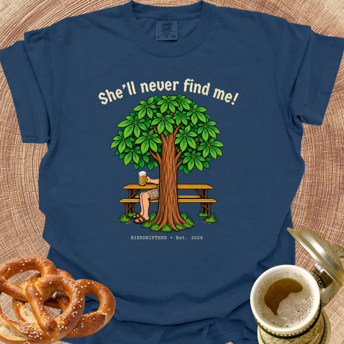 She'll Never Find Me T‑Shirt