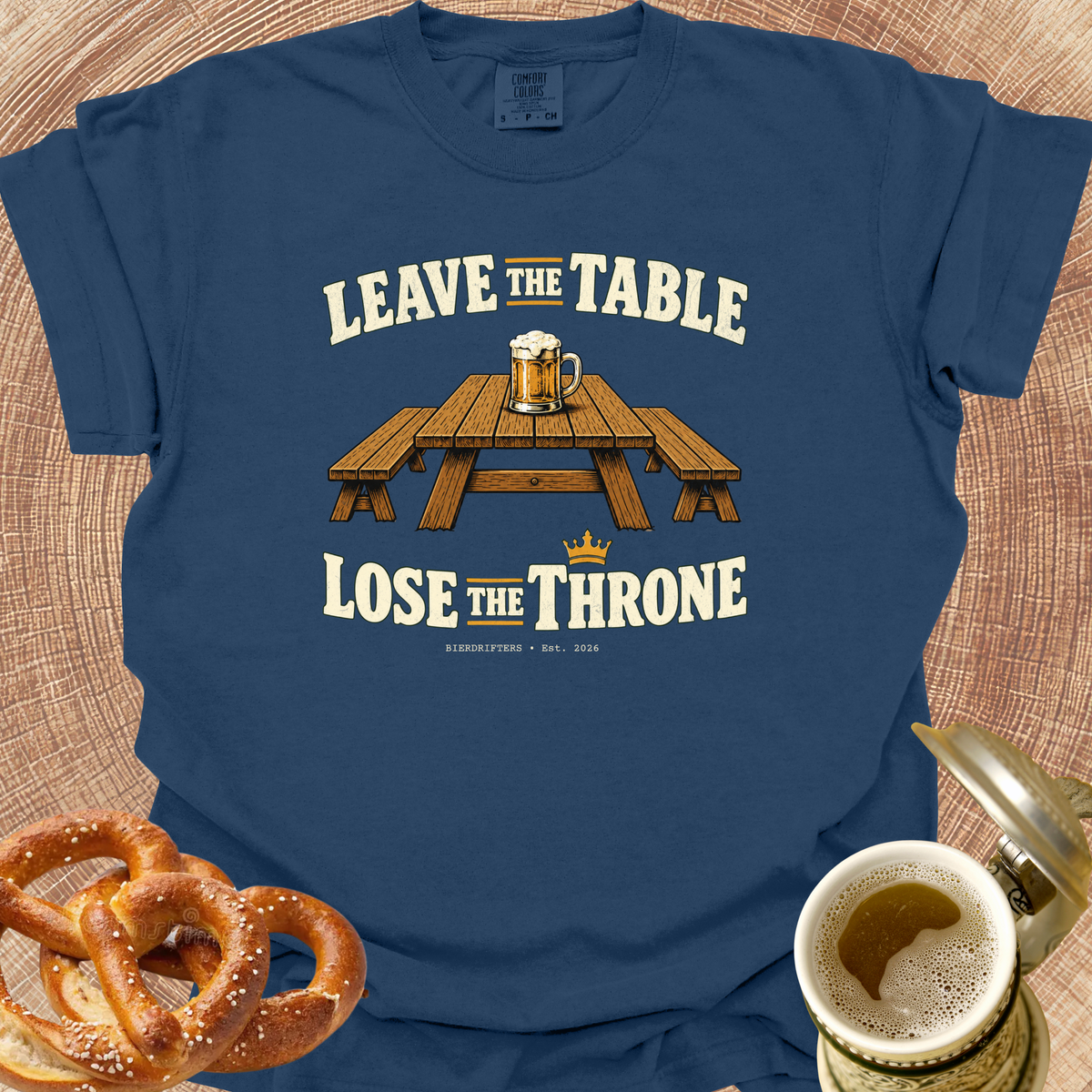 Leave the Table-Lose the Throne T‑Shirt