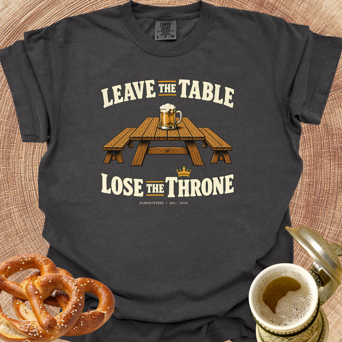 Leave the Table-Lose the Throne T‑Shirt