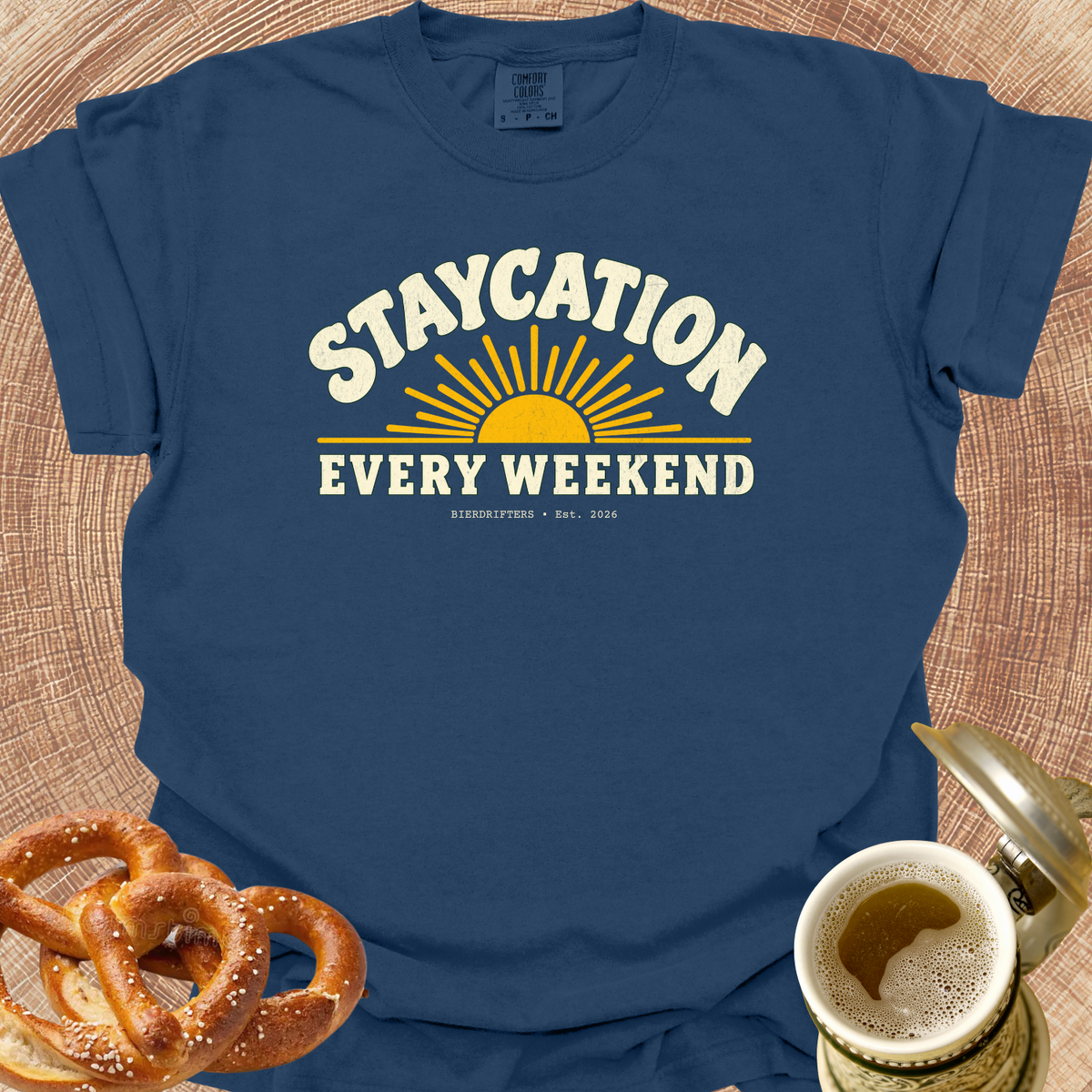 Staycation Every Weekend T-Shirt