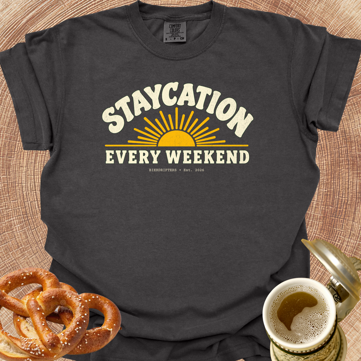 Staycation Every Weekend T-Shirt