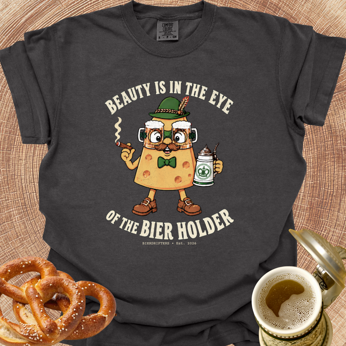 Beauty Is in the Eye of the Bier Holder T-Shirt