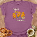 Curds Gone Wild T-Shirt