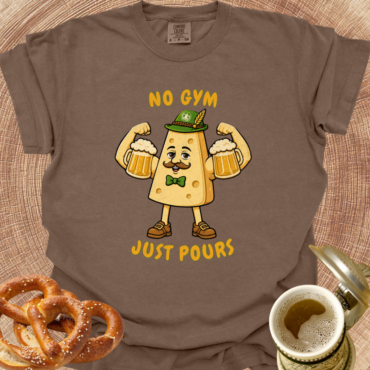 No Gym-Just Pours T-Shirt