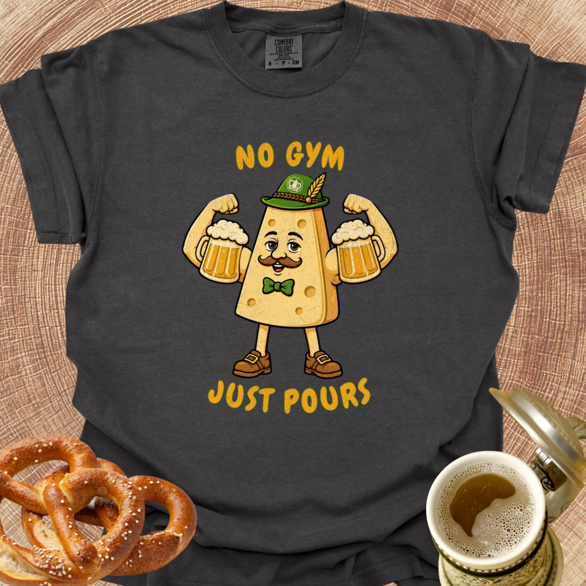 No Gym-Just Pours T-Shirt