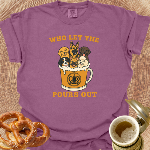 Who Let the Pours Out T-Shirt